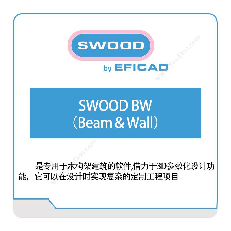 EFICAD SWOOD-BW（Beam＆Wall） 三维CAD