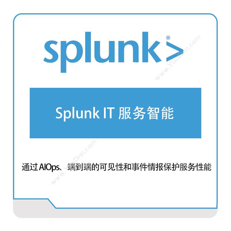 思博卡技术咨询 SplunkSplunk-IT-服务智能IT运维