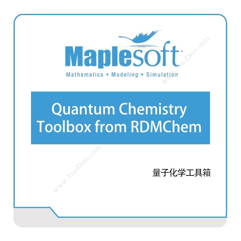 诺易思工程软件 MapleSoftQuantum-Chemistry-Toolbox-from-RDMChem数学软件