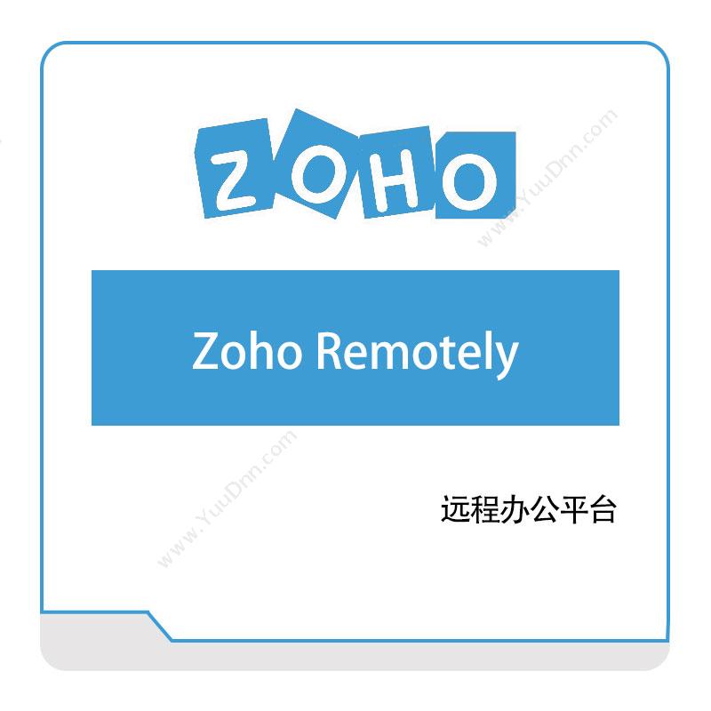 卓豪 ZOHO Zoho-Remotely IT运维