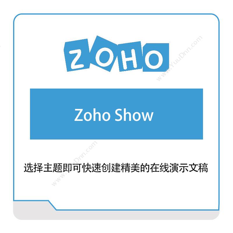 卓豪 ZOHO Zoho-Show IT运维
