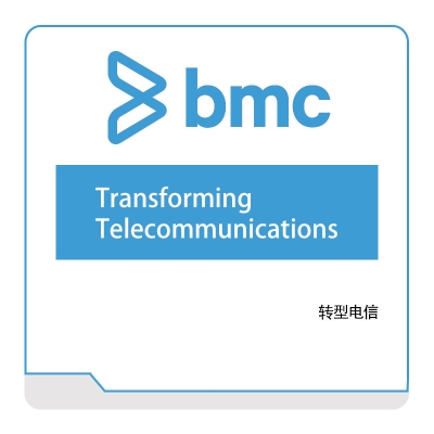BMC Transforming-Telecommunications IT运维